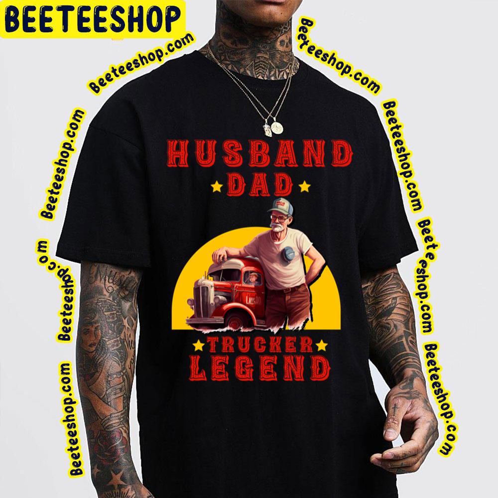 Light Color Art Husband Dad Trucker Legend Trending Unisex T-Shirt