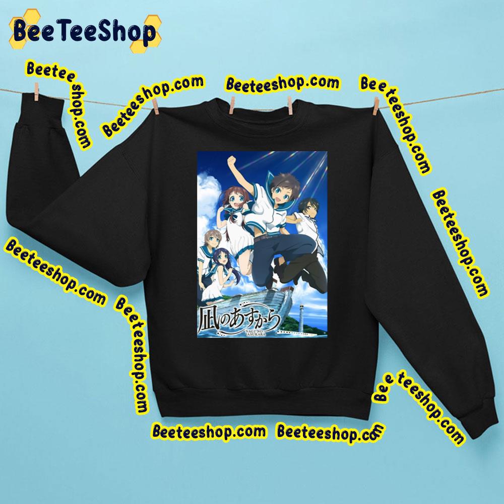 Nagino Asukara Nagi No Asukara Trending Unisex Sweatshirt