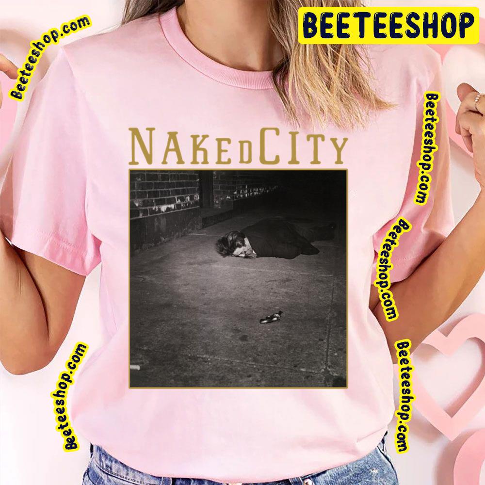 Naked City Trending Unisex T-Shirt