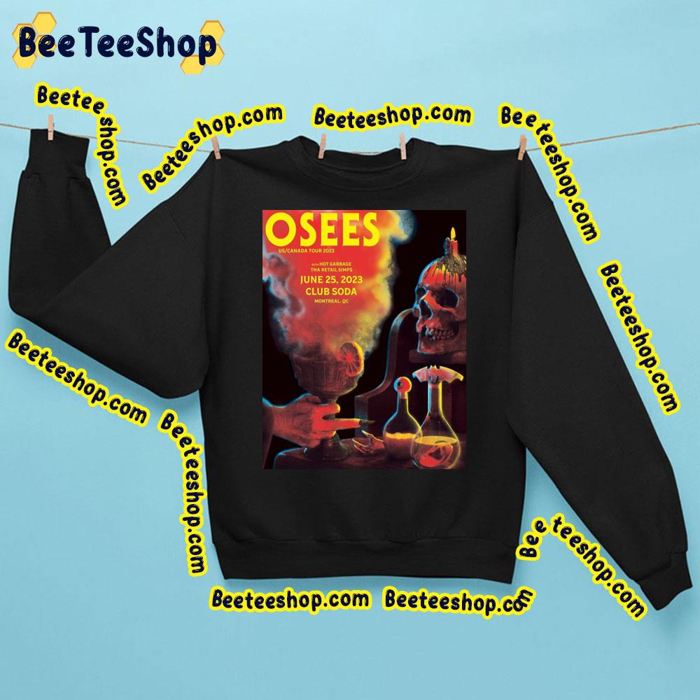 Osees Us Canada Tour 2023 Trending Unisex Sweatshirt