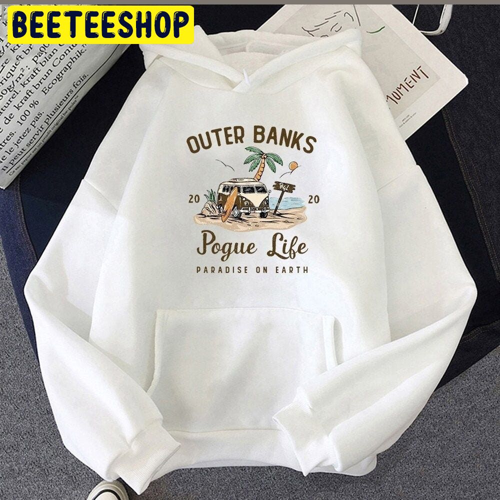 Outer Banks Pogue Life Paradise On Earth Netflix Show Trending Unisex Hoodie