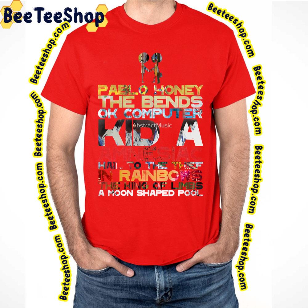 Pablo Honey The Bends Ok Computer Trending Unisex T-Shirt