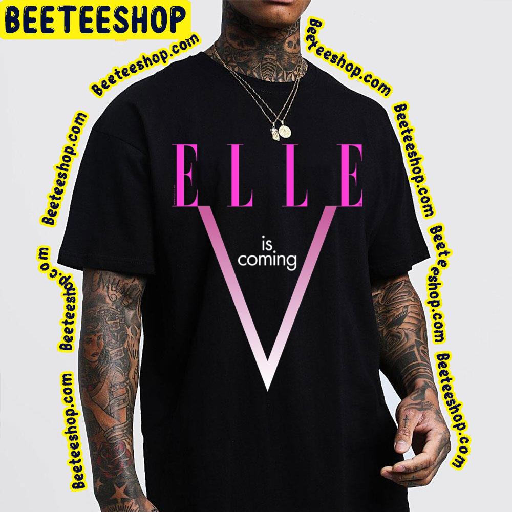 Pink Art V Is Coming Elle Trending Unisex Shirt