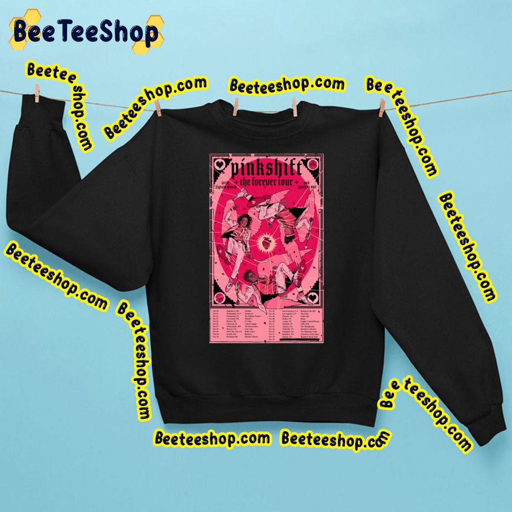 Pink Shift The Forever Tour Trending Unisex Sweatshirt