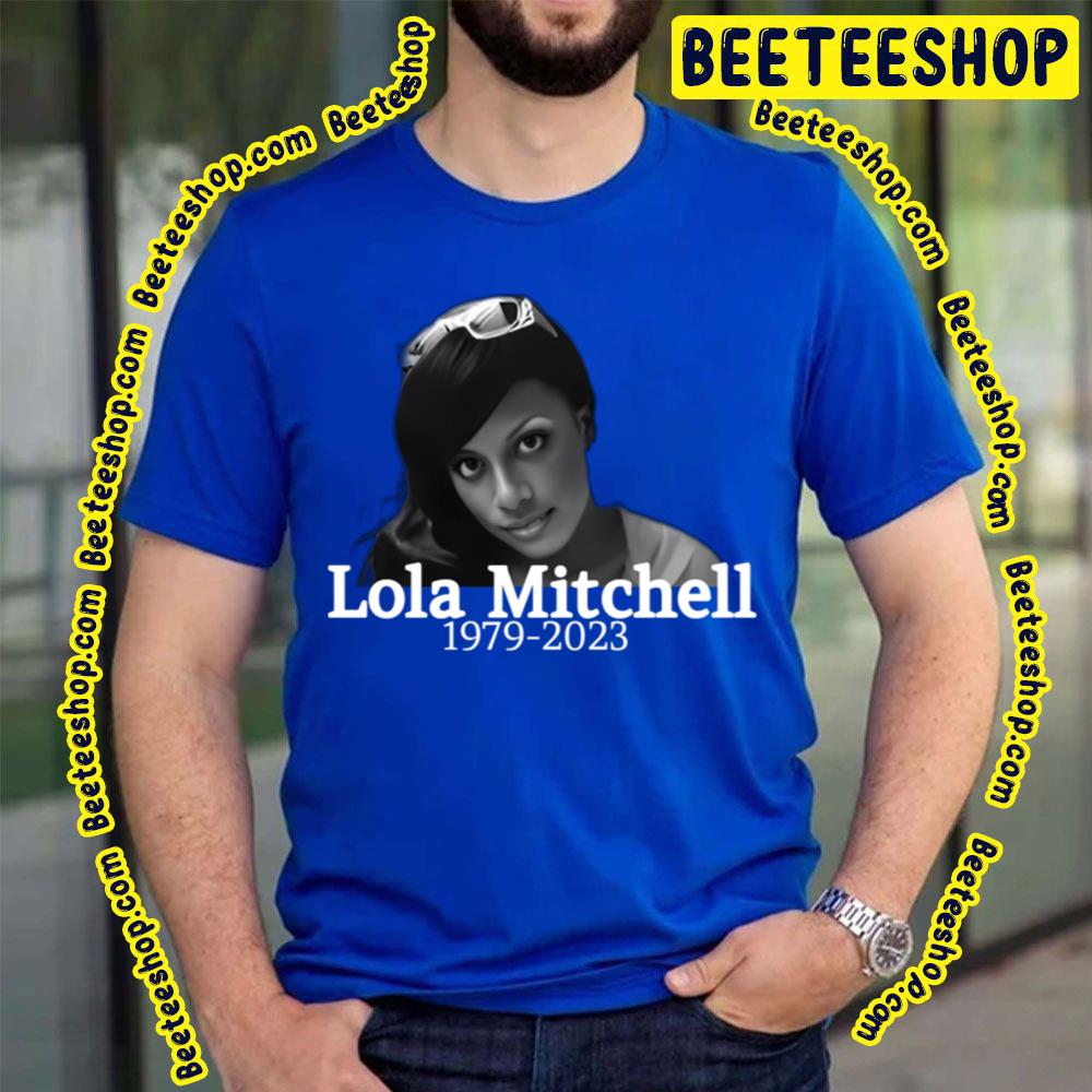 Rip Lola Chantrelle Mitchell 1979 2023 Thank You For The Memories Boo Trending Unisex T-Shirt