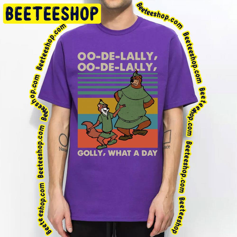 Robin Hood And Little John Oo De Lally Oo De Lally Golly What A Day Retro Trending Unisex T-Shirt