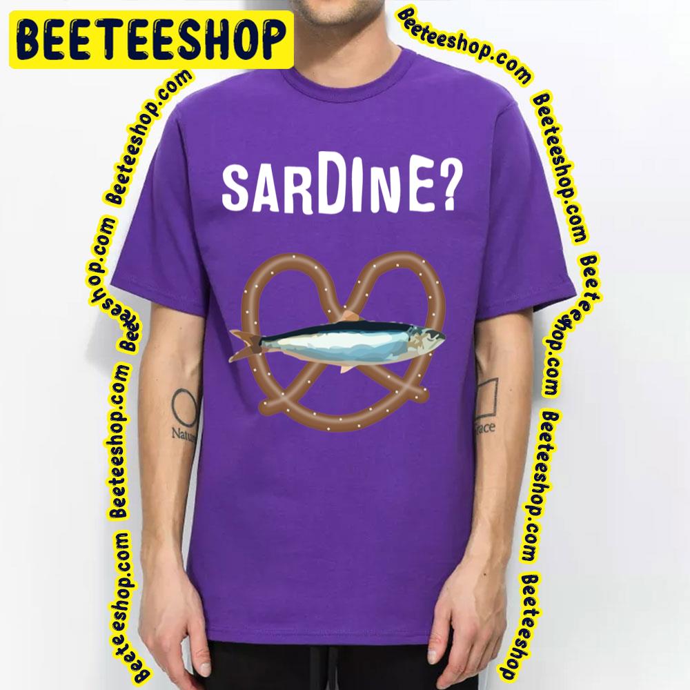 Sardine The Burbs Movie Trending Unisex T-Shirt