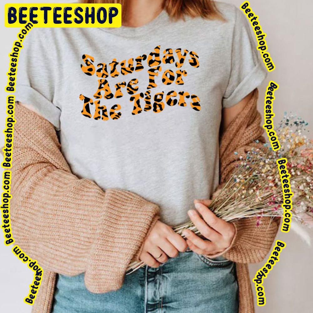 Saturdays Are For The Tigers Trending Unisex T-Shirt