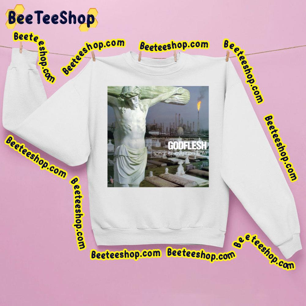Song Og Love Godflesh Trending Unisex Sweatshirt