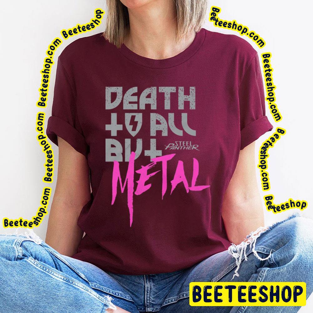 Steel Panther Death To All But Metal Trending Unisex T-Shirt