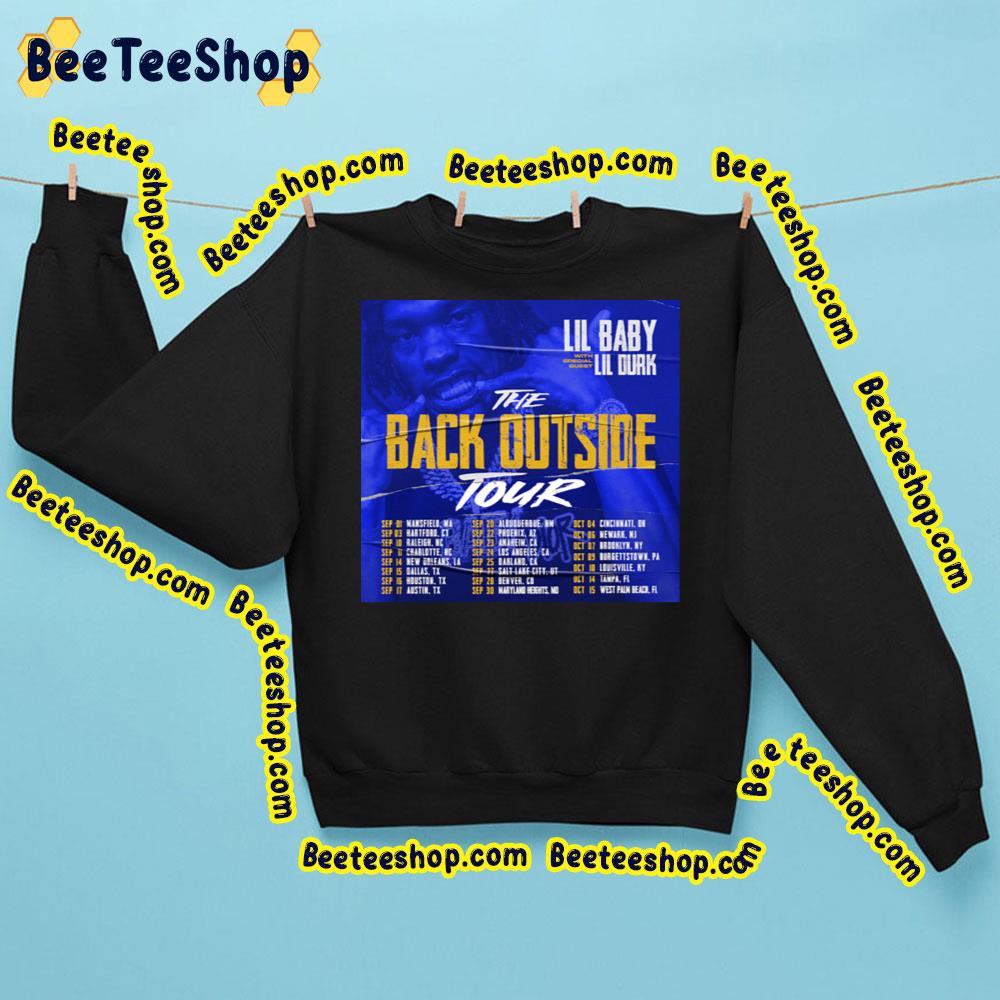 The Back Outside Tour Lil Durk And Lil Baby Trending Unisex Sweatshirt