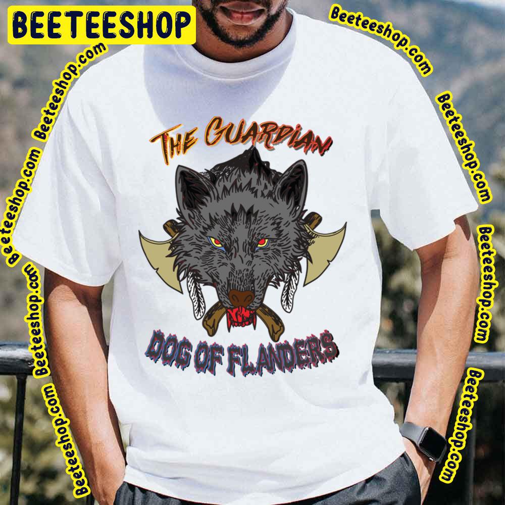 The Guardian Dog Of Flanders Trending Unisex T-Shirt