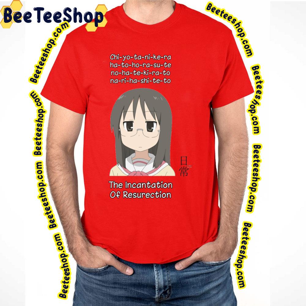 The Incantation Of Resurection Nichijou’s Mai Trending Unisex T-Shirt