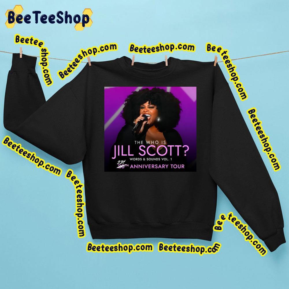 The Who Í Jill Scott 23rd Anniversary Tour Trending Unisex Sweatshirt