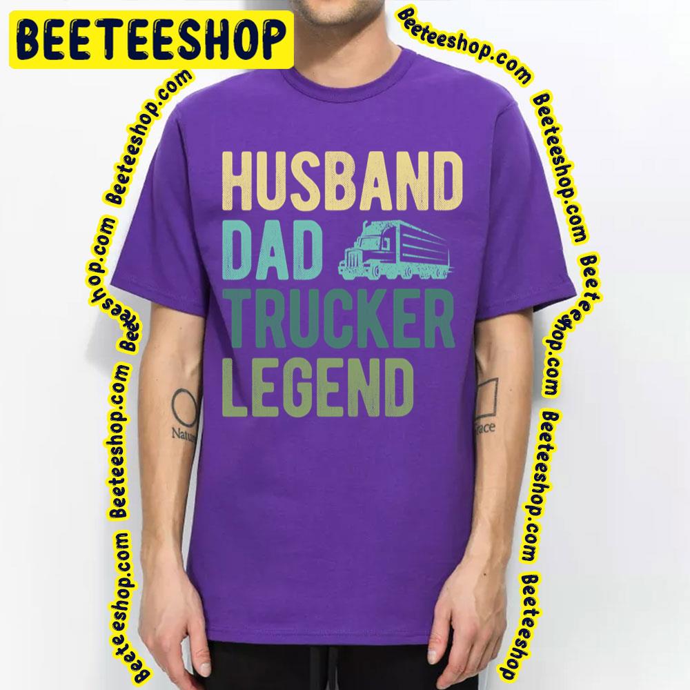 Vintage Color Husband Dad Trucker Legend Trending Unisex T-Shirt