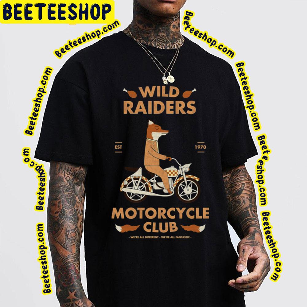 Wild Raiders Motorcycle Club Fantastic Mr.Fox Trending Unisex T-Shirt