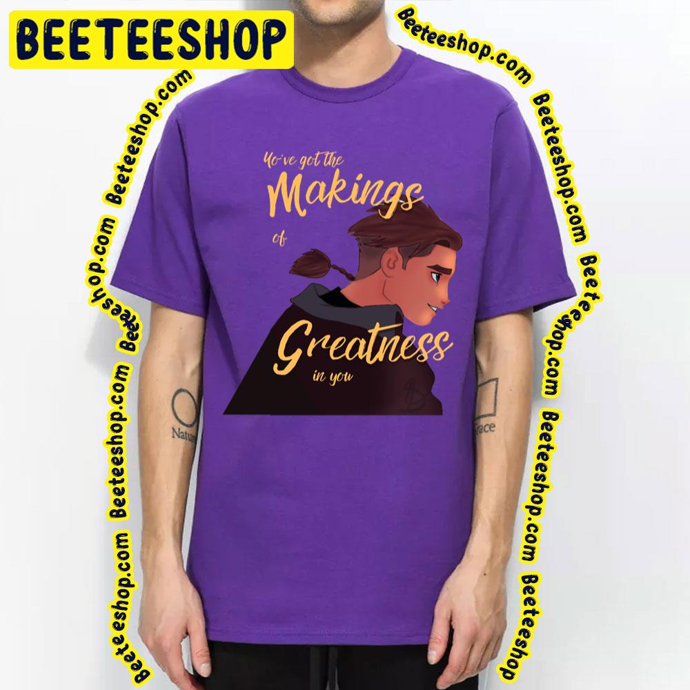 You’ve Got The Makings Of Greatness In You Treasure Planet Trending Unisex T-Shirt