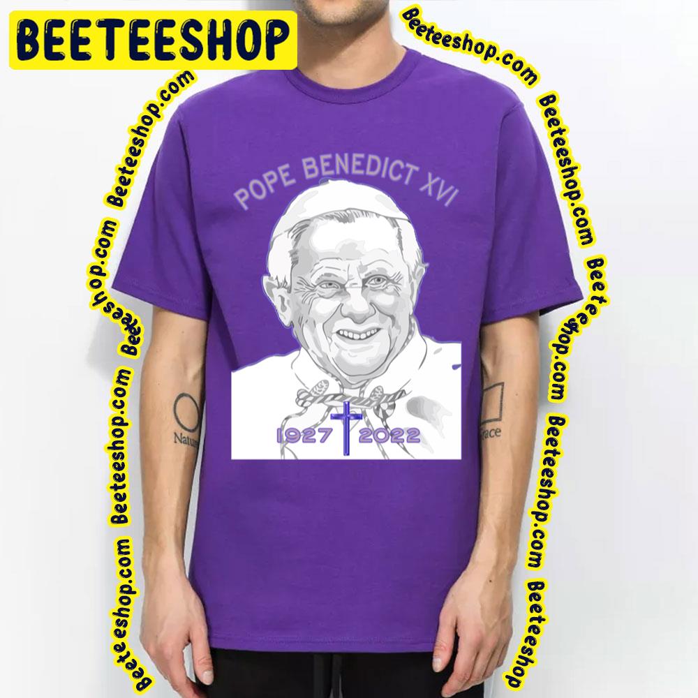 1927 2022 Pope Benedict Xvi Trending Unisex T-Shirt