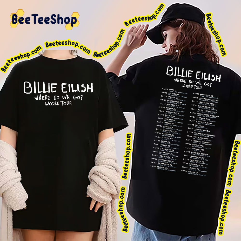 Billie Eilish Where Do We Go World Tour Double Side Double Side Trending Unisex Shirt