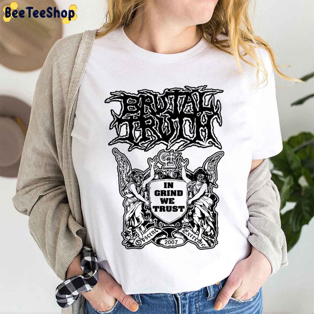 Black Art In Grind We Trust Brutal Truth Trending Unisex T-Shirt