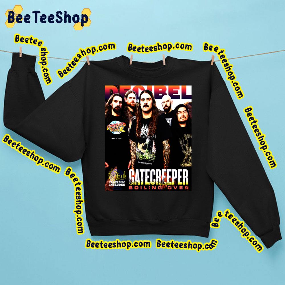 Boiling Over Gatecreeper Is An American Death Metal Band Trending Unisex Sweatshirt