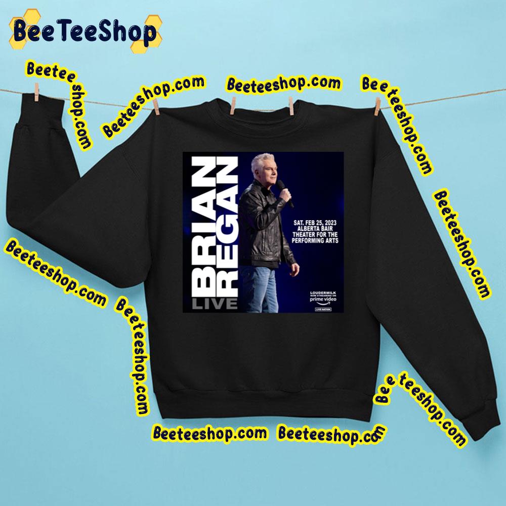 Brian Regan 2023 Live Trending Unisex Sweatshirt