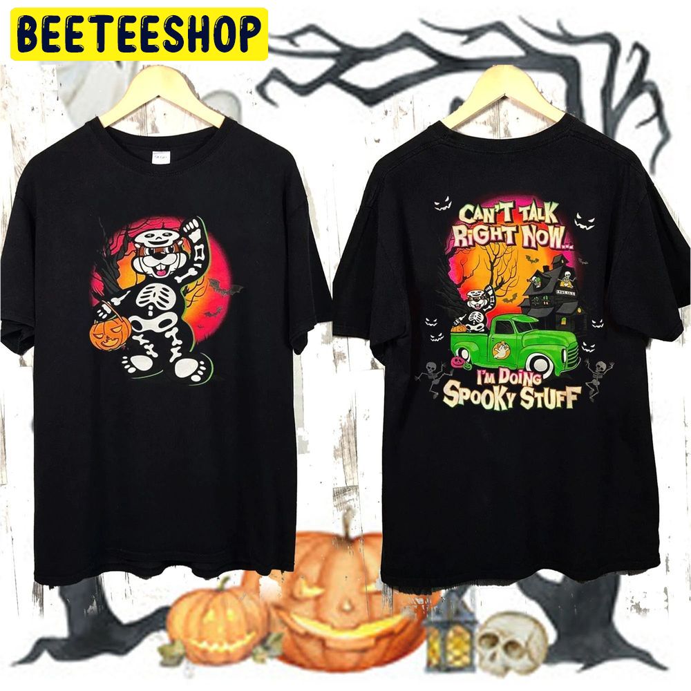 Buc-Ee’s 2022 Halloween Can’t Talk Right Now I’m Doing Spooky Stuff Double Side Trending Unisex Shirt