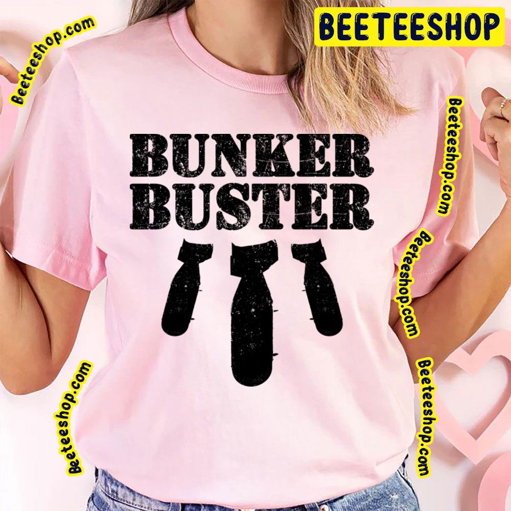 Bunker Buster Trending Unisex T-Shirt