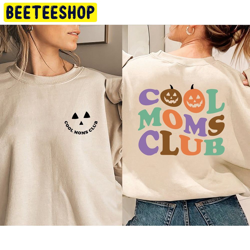 Cool Moms Club Double Side Trending Unisex Shirt