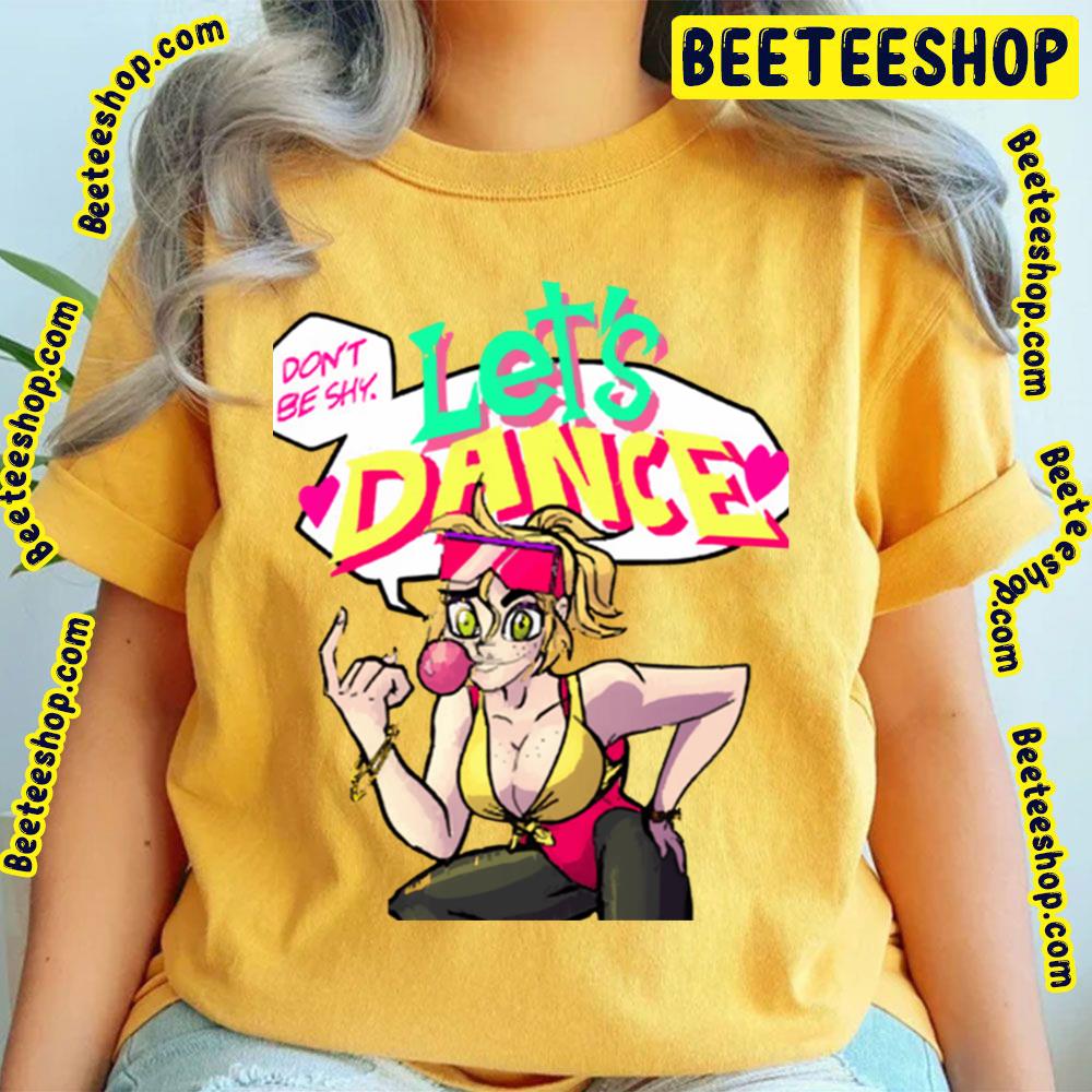 Don’t Be Shy Let’s Dance Trending Unisex T-Shirt