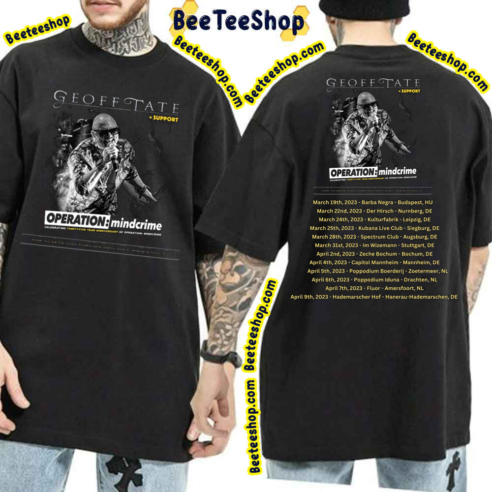 Geoff Tate Operation Mindcrim 2023 Tour Dates Double Side Trending Unisex Shirt