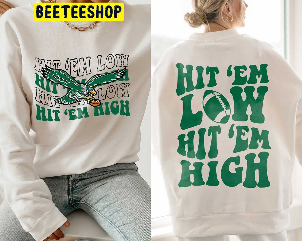 Hit ’em Low Hit ’em High Double Side Trending Unisex Shirt