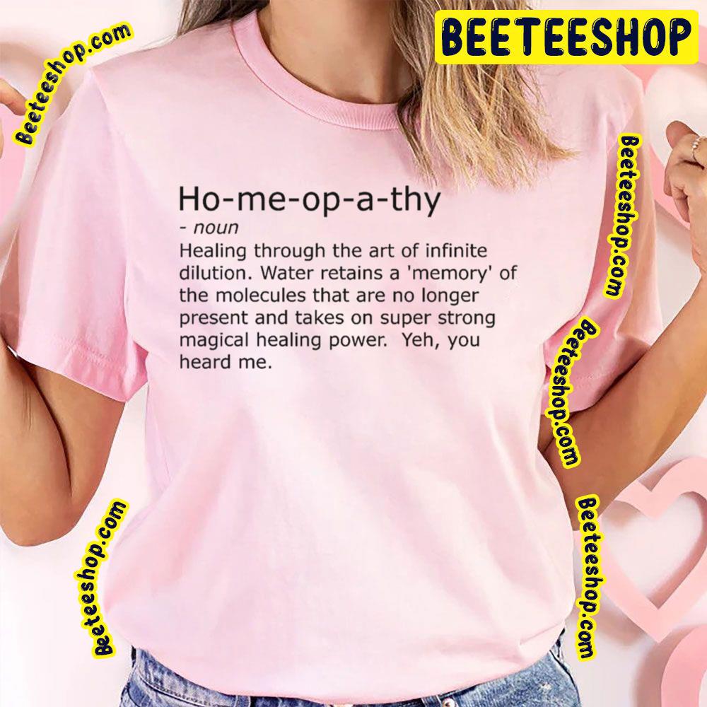 Homeopathy Noun Trending Unisex T-Shirt