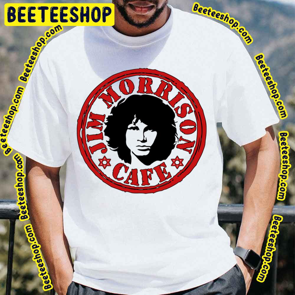 Jim Morrison Cafe Trending Unisex T-Shirt