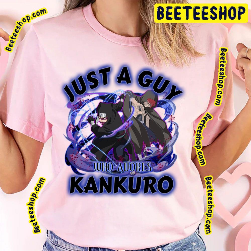 Just A Guy Who Adores Kankuro Trending Unisex T-Shirt