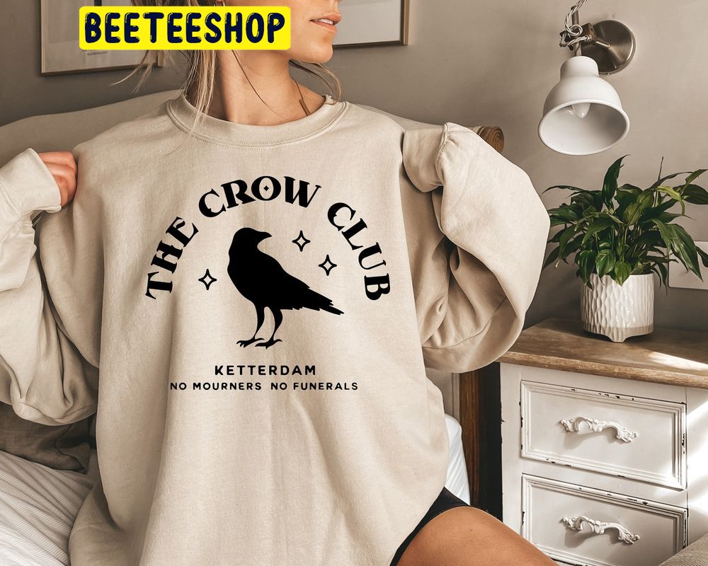 Ketterdam Crow Club Six Of Crows Trending Unisex Sweatshirt