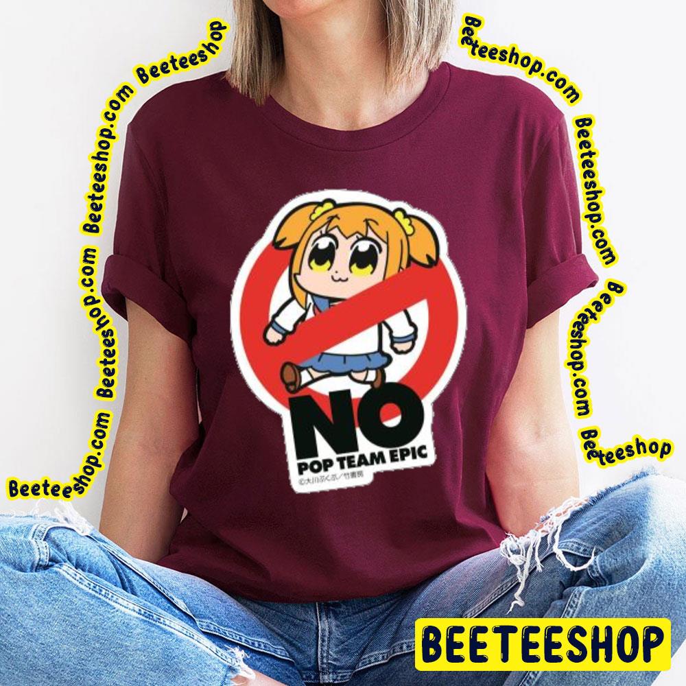 No Popuko Pop Team Epic Trending Unisex T-Shirt