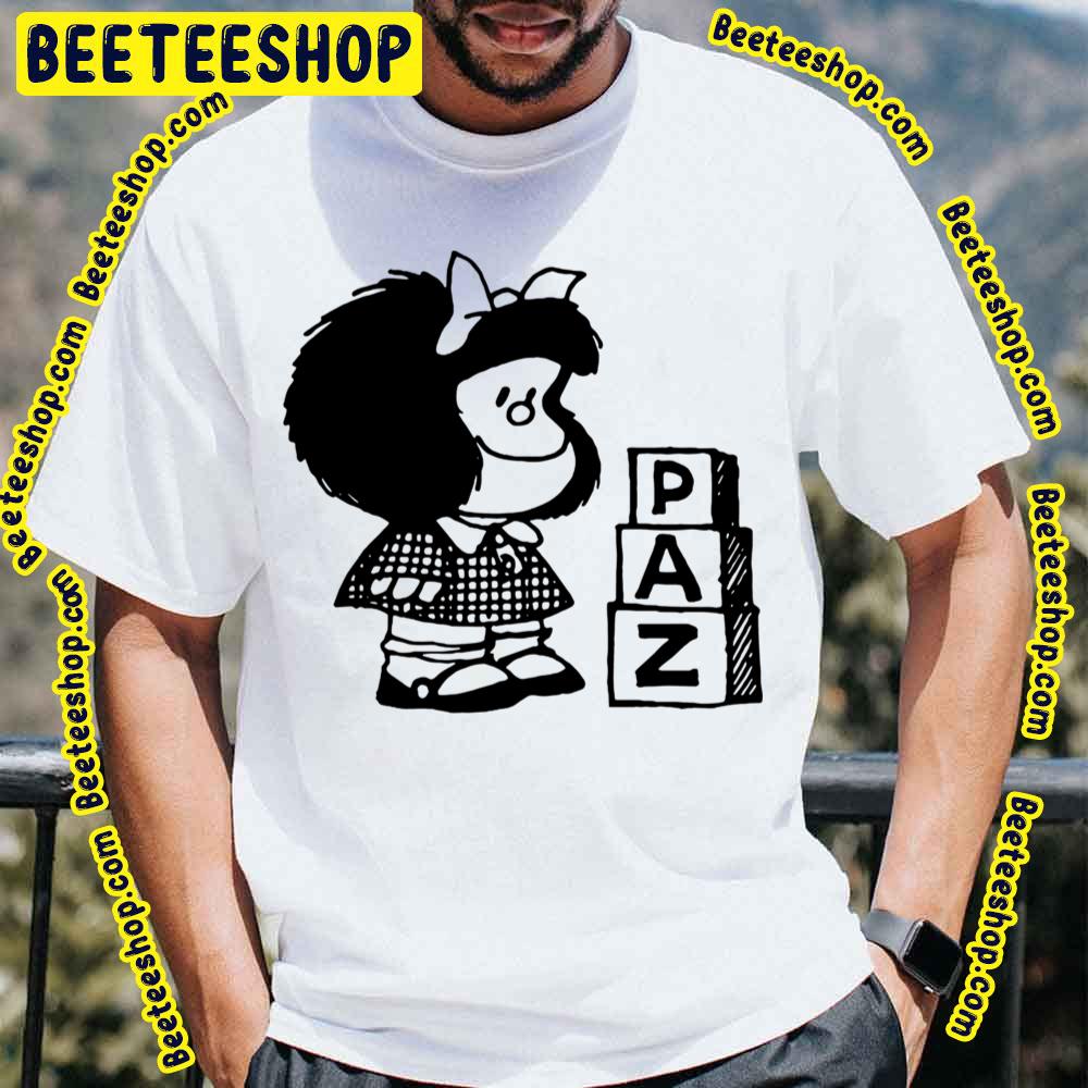 Paz Mafalda Trending Unisex T-Shirt