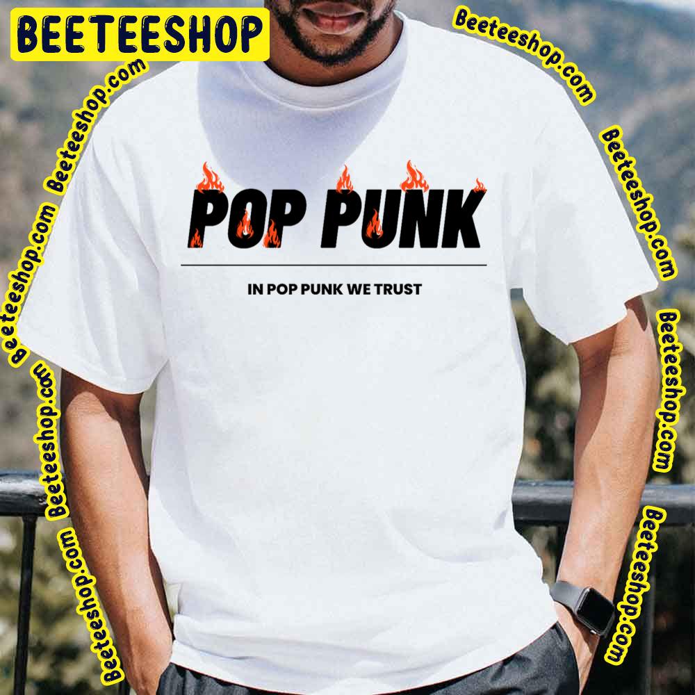 Pop Punk In Pop Punk We Trust Trending Unisex T-Shirt