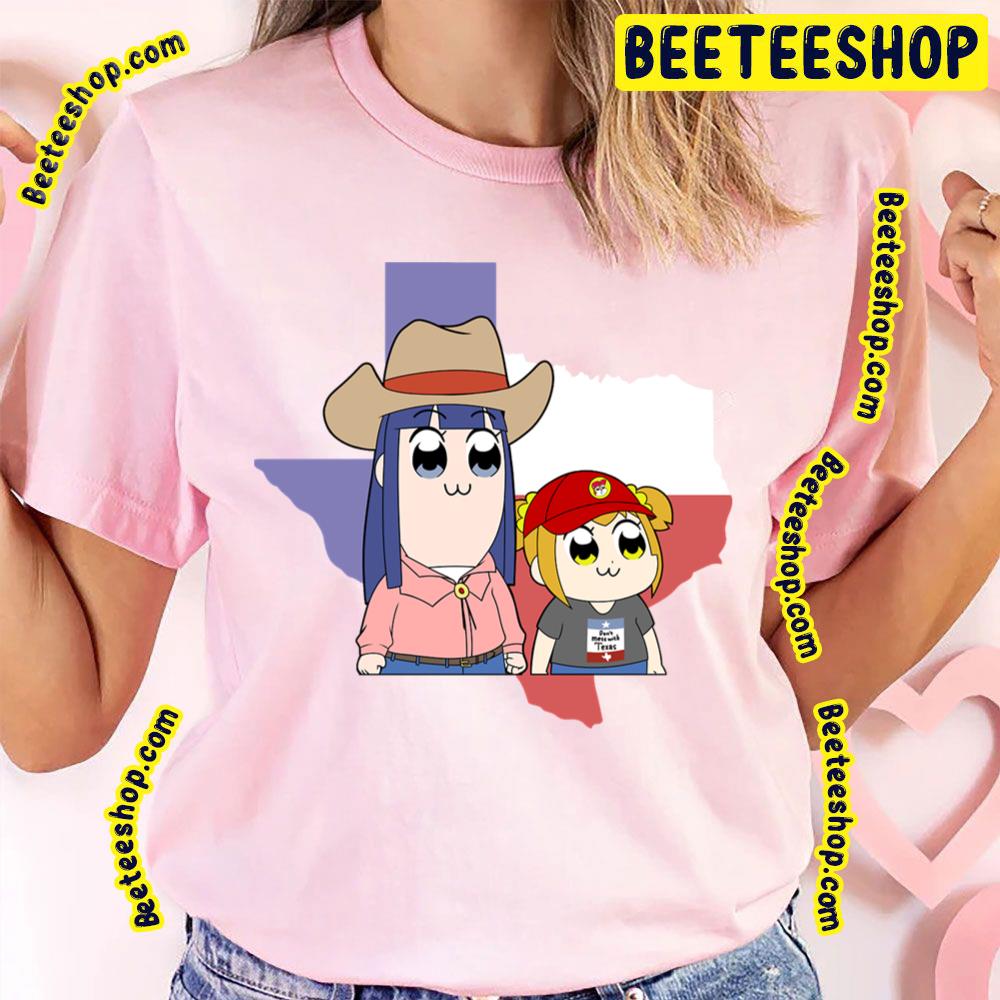 Popuko And Pipimi Visit Texas Pop Team Epic Trending Unisex T-Shirt