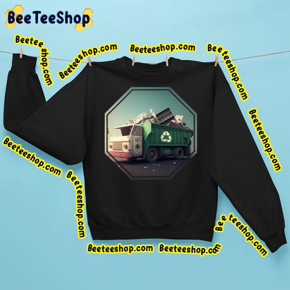 Recycling Truck Earth Day Trending Unisex Sweatshirt