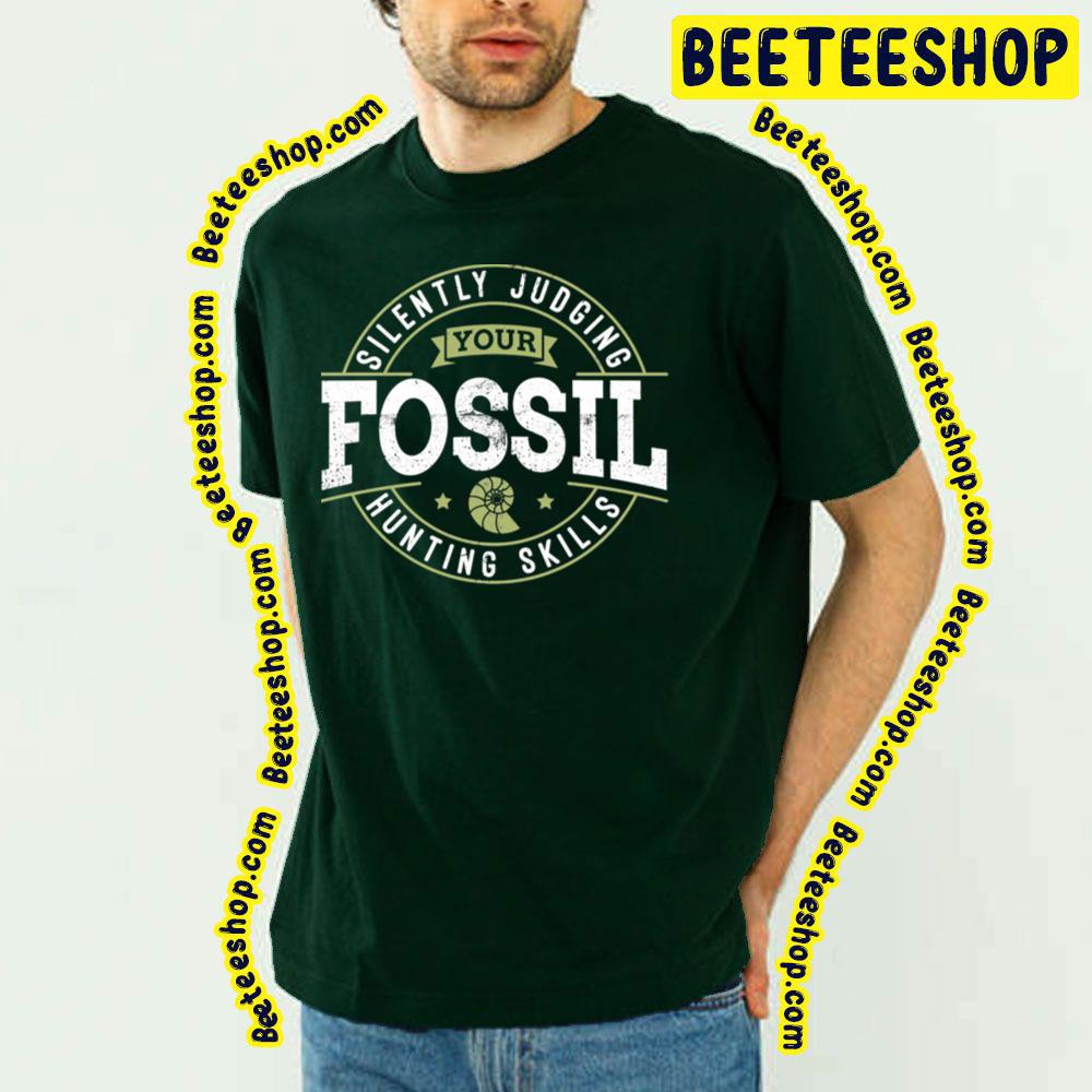 Silently Judging Your Fossil Hunting Skills Trending Unisex T-Shirt