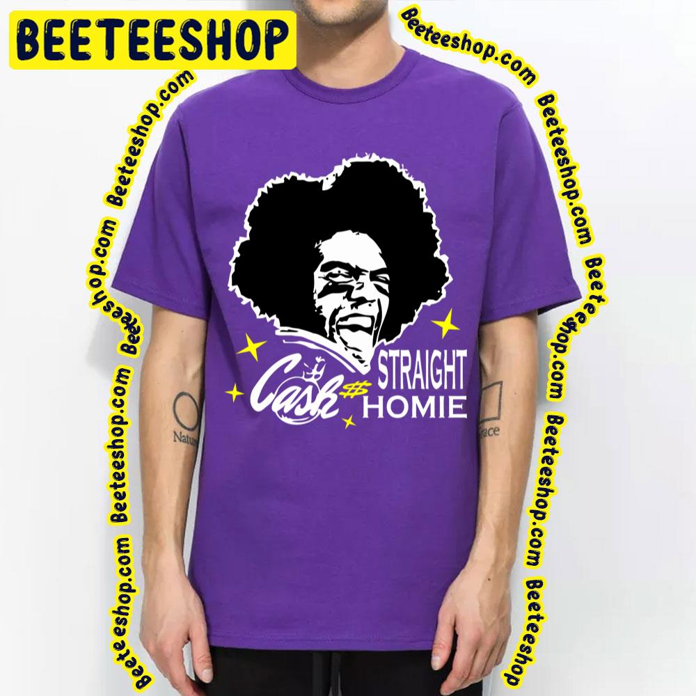 Straight Cash Homie Randy Moss Football Trending Unisex T-Shirt