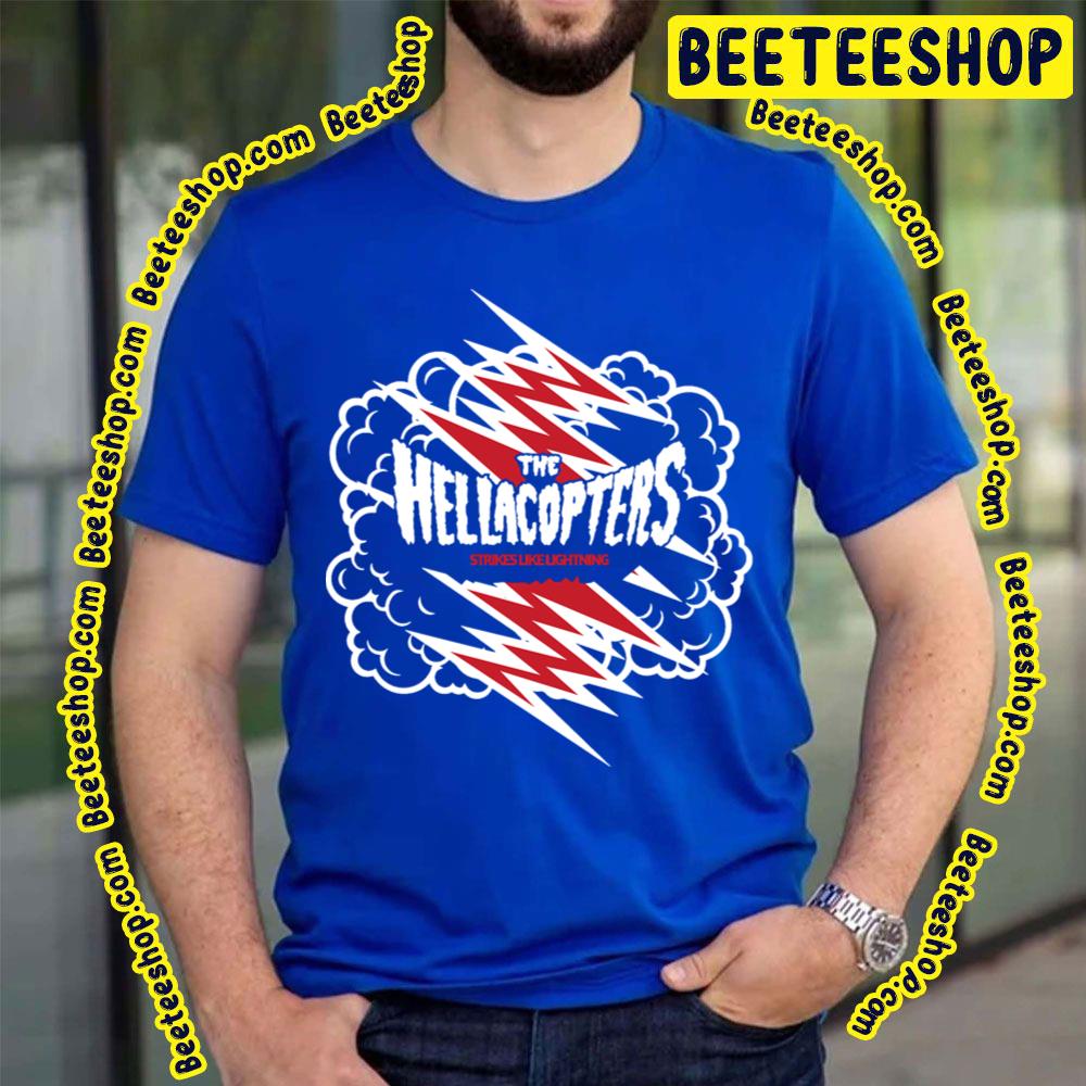 Strikes Like Lightning The Hellacopters Trending Unisex T-Shirt - Beeteeshop