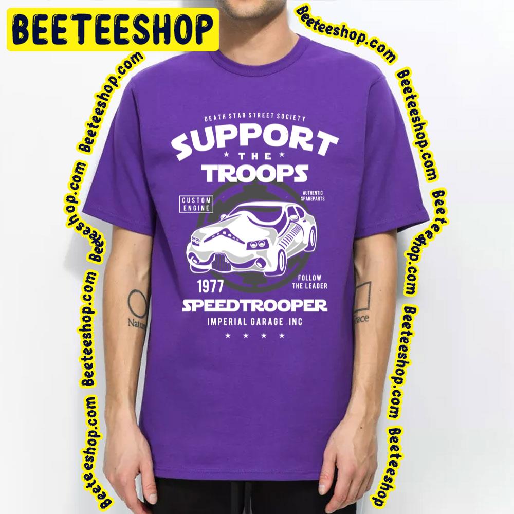 Support The Trooper 1977 Speed Trooper Trending Unisex T-Shirt