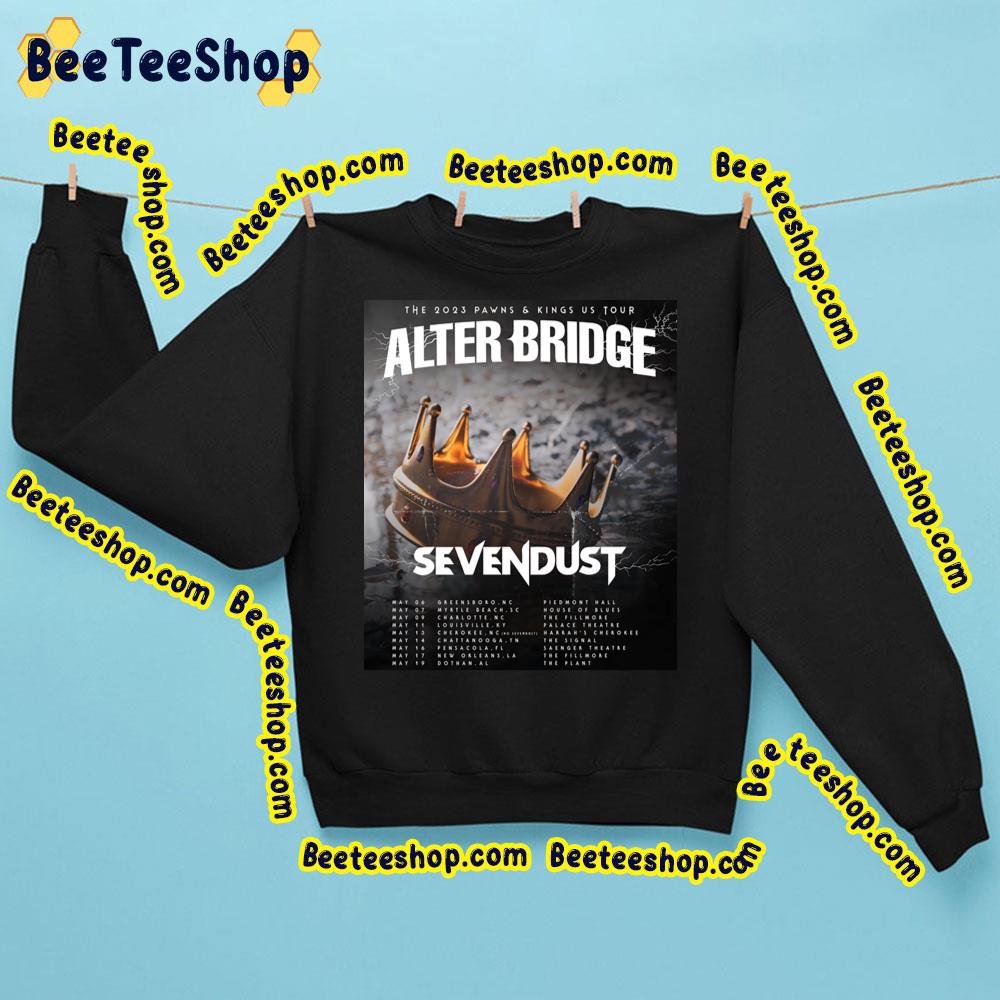 The 2023 Pawns And Kings Us Tour Alter Bridge Sevendust Trending Unisex Sweatshirt