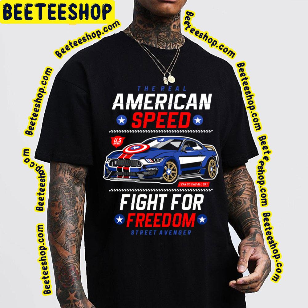 The American Speed Fight For Freedom Street Avenger Trending Unisex T-Shirt