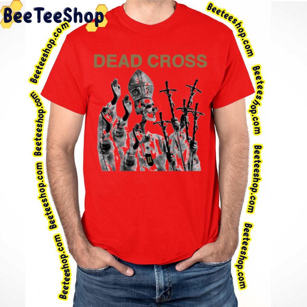 The Cross Dead Trending Unisex T-Shirt