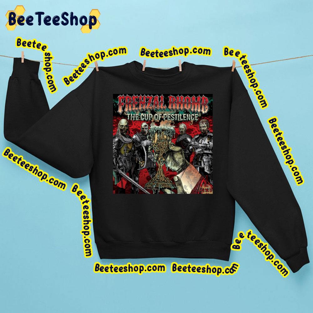 The Cup Of Pestilence Frenzal Rhomb Album 2023 Trending Unisex Sweatshirt