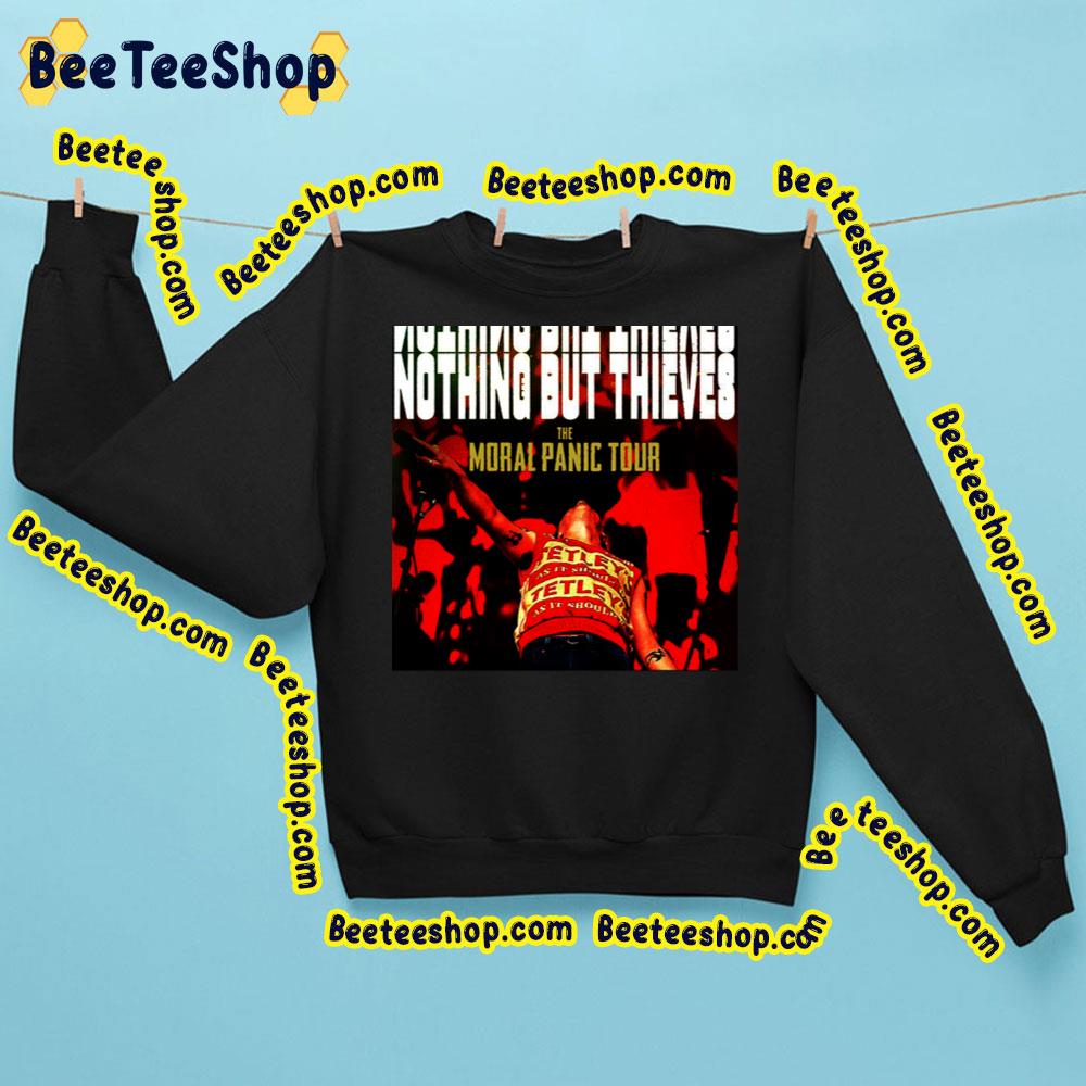 The Moral Panic Tour Nothing But Thieves Trending Unisex Sweatshirt